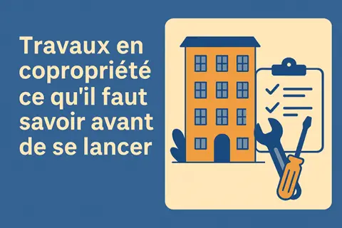 Travaux En Copropriete Ce Quil Faut Savoir